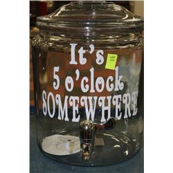 2 GALLON DRINK DISPENSER "IT'S 5 O'CLOCK SOMEWHERE
