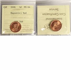 2006 Magnetic  1-cent ICCS Certified MS-64