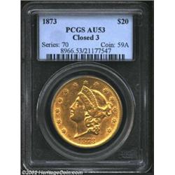 1873 $20 Closed 3 AU53 PCGS. Somewhat scarcer than its similarly dated Open 3 counterpart, this ligh