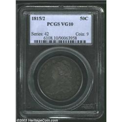 1815/2 50C VG10 PCGS. O-101a, R.3 for the die state, R.2 for the variety. The curve of the underdigi