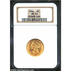 1854 $5 MS61 NGC. Even though 160,675 pieces were struck of the 1854, it is considerably scarcer tha