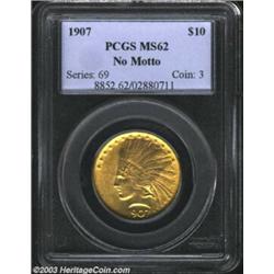 1907 $10 No Motto MS62 PCGS. Somewhat soft on the obverse, but satiny and highly lustrous, with nice