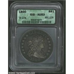 1800 S$1 AU53 ICG. Ex: Miller. B-10a, BB-190. An otherwise common die marriage of the 1800 Draped Bu