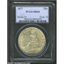 1877 T$1 MS63 PCGS. Lightly and evenly toned and better struck than most 1877 Trade Dollars, but not