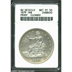 1879 T$1--Cleaned--ANACS. AU Details, Net PR50. The surfaces are slightly dull from handling but sti