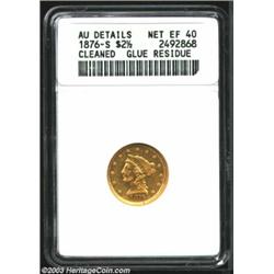 1876-S $2 1/2--Cleaned, Glue Residue--ANACS. AU Details, Net XF40. One of just 5,000 coins produced,