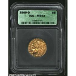 1909-D $5 MS63 ICG. Well struck throughout, the orange-gold surfaces would fit nicely into a Choice.
