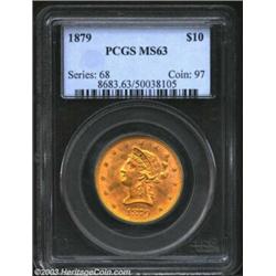 1879 $10 MS63 PCGS. While 384,770 pieces were struck of this issue and a few hundred Mint State surv
