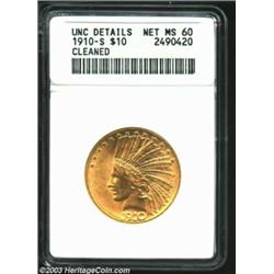 1910-S $10--Cleaned--ANACS. Unc Details, Net MS60. A very lightly cleaned Eagle with pleasing luster