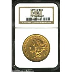 1869-S $20 AU55 NGC. Much nicer than average for the grade with a considerable amount of mint luster