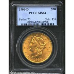 1906-D $20 MS64 PCGS. This is the first year of coinage operations for the United States branch mint