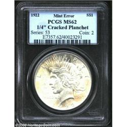1922 S$1 Peace Dollar--1/4" Cracked Planchet--MS62 PCGS. A rather sizeable crack in the planchet ext