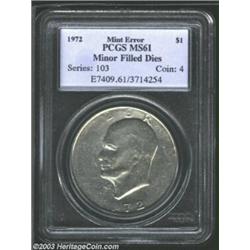 1972 $1 Eisenhower Dollar--Minor Filled Dies--MS61 PCGS. The peripheral details of the obverse are n