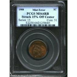 1908 1C Cent--Struck 15% Off Center--MS64 Red and Brown PCGS. Struck off center at 6 o'clock, with m