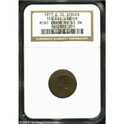 1917-D 1C Cent--Struck 15% Off Center--MS63 Brown NGC. The upper left of the obverse and lower left.