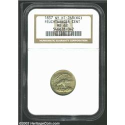 1837 1C Feuchtwanger Cent MS62 NGC. HT-268. Die Combination 6-G, R.1. Antique-gold patination overla