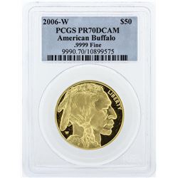 2006-W PCGS Graded PR70DCAM 1oz American Buffalo Gold Coin