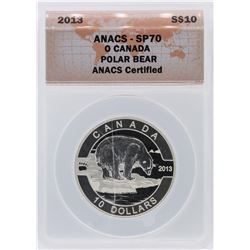 2013 ANACS Graded SP70 O Canada Polar Bear $10 Fine Silver Coin