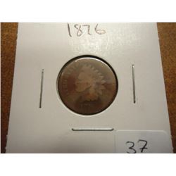 1876 INDIAN HEAD CENT (SEMI-KEY)