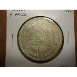 1947 MEXICO SILVER 5 PESOS .8680 OZ. ASW