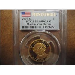 2008-S VAN BUREN DOLLAR PCGS PR69 DCAM 1ST STRIKE