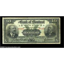 Montreal - Bank of Montreal $10 Jan. 2, 1904 Ch. 505-48-04Pleasing Fine-Very Fine with much body rem