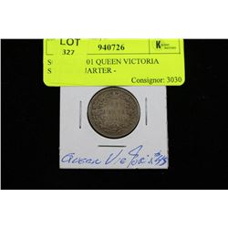 SCARCE 1901 QUEEN VICTORIA SILVER QUARTER -