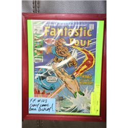 FANTASTIC FOUR NO. 103 EARLY COMIC BOOK DISPLAY