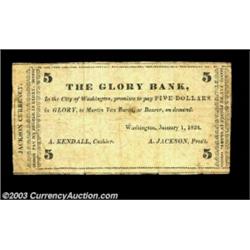 Washington, DC- The Glory Bank $5 Jan. 1, 1834A neat political satirical note that we've not seen be