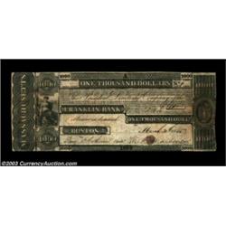 Boston, MA- Franklin Bank $1000 Mar. 20, 1835 G104A very rare signed and issued $1000, an awesome am