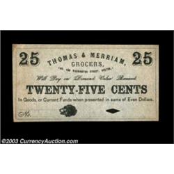 Boston, MA- Thomas & Merriam 25óA scarce piece of scrip which is the sole example from this issuer i