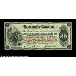 Easton, PA - Borough of Easton 25ó Dec. 1, 1862Another denomination from here with the red security.