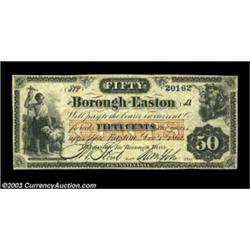 Easton, PA - Borough of Easton 50ó Dec. 1, 1862The last of four denominations from here, all with si