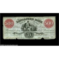 Lancaster, PA - Lancaster Bank $500 March 18, 1857 G76aA very scarce high denomination Lancaster Cou