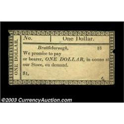 Brattleborough, VT- Unidentified Scrip $1, $2, $3Similar in format to scrip issued by William Newton