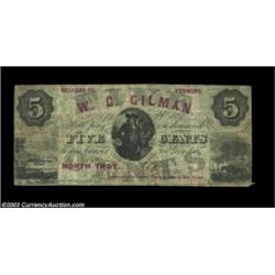North Troy, VT- W.C. Gilman 5ó Aug. 12, 1862 UNLWhile Coulter lists scrip from this merchant (see be