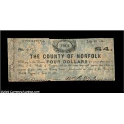 Norfolk County, VA- County of Norfolk $4 July 22, 1861 Jones CN06-04A rare note listed as R6-G in th