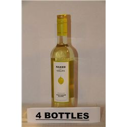 4 BOTTLES OF NAKED GRAPE UNOAKED SAUVIGNON BLANC