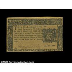 New York March 5, 1776 $5 New. Very well printed and with good margins all around. The back bears a.