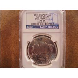 2013 CANADA SILVER $5 WOOD BISON NGC MS69 EARLY RELEASES