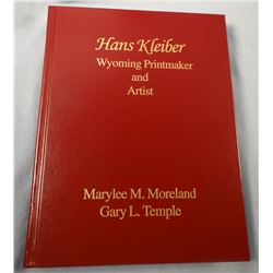 Moreland, Marylee M. & Gary L. Temple  Hans Kleiber: Wyoming Printmaker and Artist  The Meadowlark G