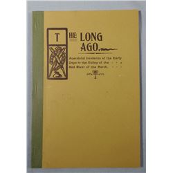 2 BOOKS: Lee, Chas H. The Long Ago, A Collection of Historic Anecdotes of Early Days in the Valley o