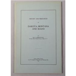 2 BOOKS: Armstrong, M. K. History And Resources of Dakota, Montana and Idaho Yankton, Dakota Territo