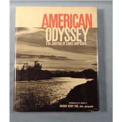 2 BOOKS:  Eide, Ingvard Henry, Editor/Photographer  American Odyssey, The Journey of Lewis and Clark