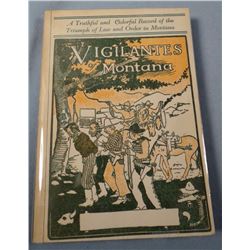 2 BOOKS:  Dimsdale, Thomas J., Prof. The Vigilantes Of Montana or Popular Justice in the Rocky Mount