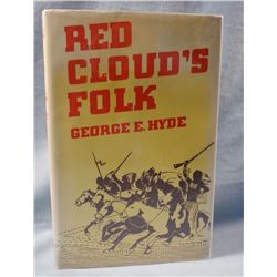 Hyde, George E. Red Cloud’s Folk  University of Oklahoma Press; Norman, 1937 Both the dust jacket an