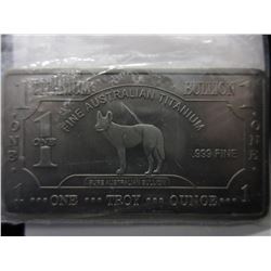 .999 Fine Titanium Dingo bar - "Australia Mint"