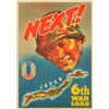Image 2 : World War II "Next!"  War Bond Drive Poster