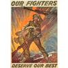 Image 1 : World War II "Our Fighters Deserve Our Best"Poster