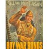 Image 1 : 1942 "Till We Meet Again" WWII War Bonds Poster
